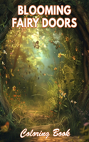 Blooming Fairy Doors Coloring Book