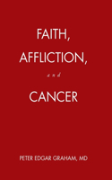 Faith, Affliction, and Cancer