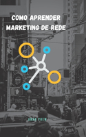 Como aprender marketing de rede