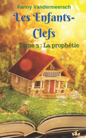 Les enfants-clefs Tome 3
