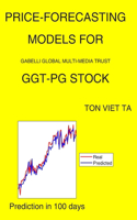 Price-Forecasting Models for Gabelli Global Multi-Media Trust GGT-PG Stock