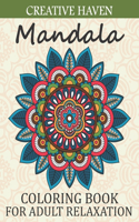 Creative Haven Mandala Coloring Book For adult relaxation