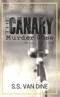 The Canary Murder Case improved, don't y'know