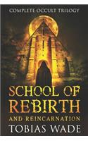 School of Rebirth and Reincarnation