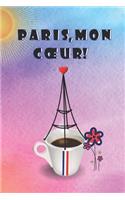 Paris, mon coeur!
