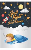 Good Night & Sweet Dreams: illustrated Storybook with 6 Stories Collection of Meditation Stories and Fairy Tales to Help Children to Fall Asleep Fast and Have a Peaceful Sleep