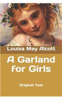 A Garland for Girls: Original Text