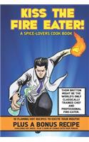 Kiss The Fire Eater