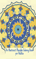 Can't Title Just Color: An Abstract Mandala Coloring Book for Adults
