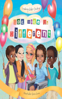 God Made Us Different
