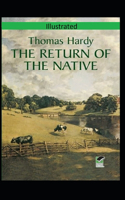 The Return of the Native Illusttrated