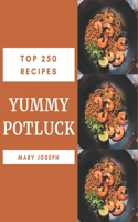 Top 250 Yummy Potluck Recipes