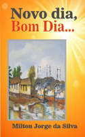 Novo Dia, Bomdia