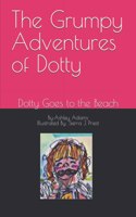 The Grumpy Adventures of Dotty