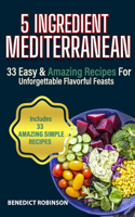 5 Ingredient Mediterranean