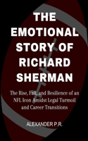 Emotional Story Of Richard Sherman