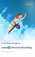 10 Step Guide to LinkedIn Personal Branding