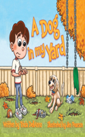 Dog in my Yard