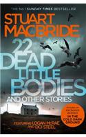 22 Dead Little Bodies and Other Stories