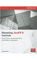 Mastering JavaFX 8 Controls