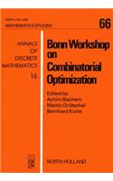 Bonn Workshop on Combinatorial Optimization: (North-Holland Mathematics Studies)
