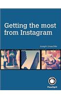 Getting the Most from Instagram