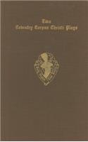 Two Coventry Corpus Christi Plays