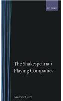 The Shakespearian Playing Companies