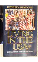 Living USA:Cultural Contexts Reading: Cultural Contexts for Reading and Writing