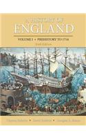 History of England, Volume 1, A (Prehistory to 1714)