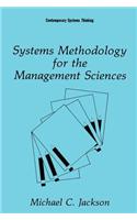 Systems Methodology for the Management Sciences