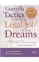 Guerrilla Tactics for Getting the Legal Job of your Dreams