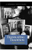 Translating Tradition (A Longman Topics Reader)
