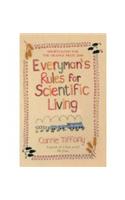 Everyman's Rules for Scientific Living