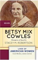 Betsy Mix Cowles