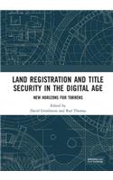 Land Registration and Title Security in the Digital Age