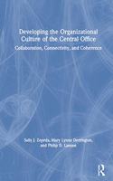 Developing the Organizational Culture of the Central Office