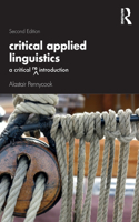 Critical Applied Linguistics: A Critical Re-Introduction