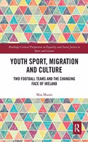 Youth Sport, Migration and Culture