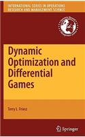 Dynamic Optimization and Differential Games