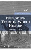 Premodern Trade in World History