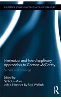 Intertextual and Interdisciplinary Approaches to Cormac McCarthy