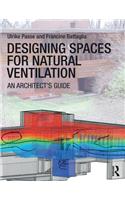 Designing Spaces for Natural Ventilation