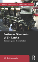 Post-war Dilemmas of Sri Lanka