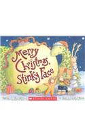 Merry Christmas Stinky Face