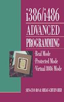 I386/I486 Advanced Programming: Real Mode, Protected Mode, Virtual 8086 Mode