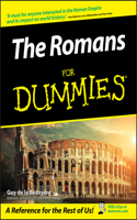 The Romans For Dummies: (For Dummies)