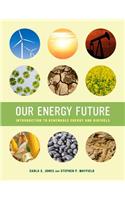 Our Energy Future