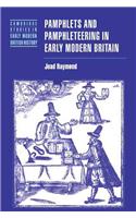 Pamphlets and Pamphleteering in Early Modern Britain