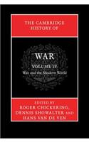 Cambridge History of War: Volume 4, War and the Modern World